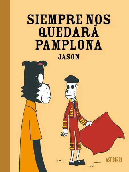Siempre nos Quedará Pamplona