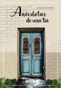 Anecdotas de una Tia