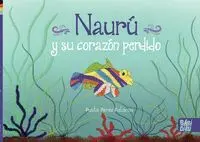 Naurú y Su Corazón Perdido