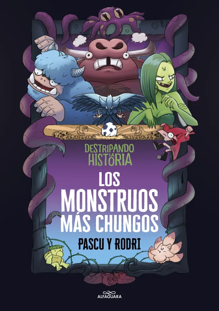 Los Monstruos Más Chungos