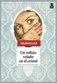 Un Reflejo Velado en el Cristal