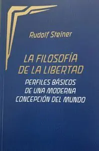 La Filosofia de la Libertad