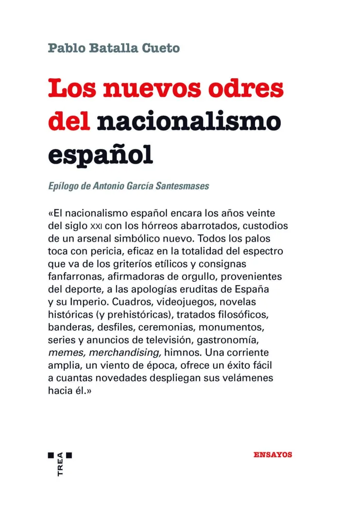 Los Nuevos Odres del Nacionalismo Español