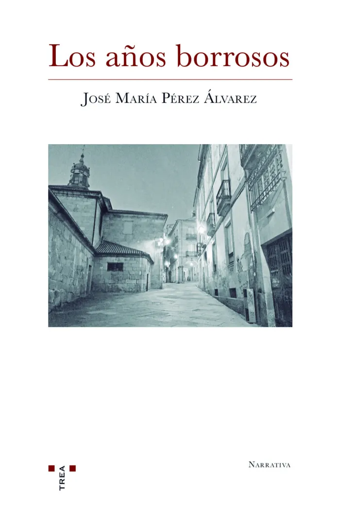 Los Años Borrosos