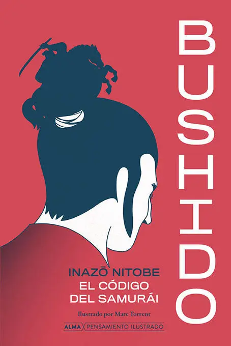 Bushido. El Codigo del Samurai