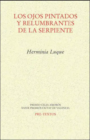 Los Ojos Pintados y Relumbrantes de la Serpiente