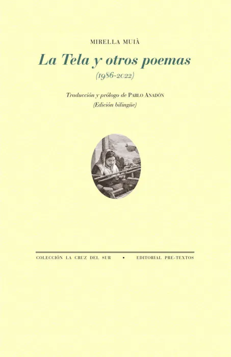 La Tela y Otros Poemas (1986-2022)