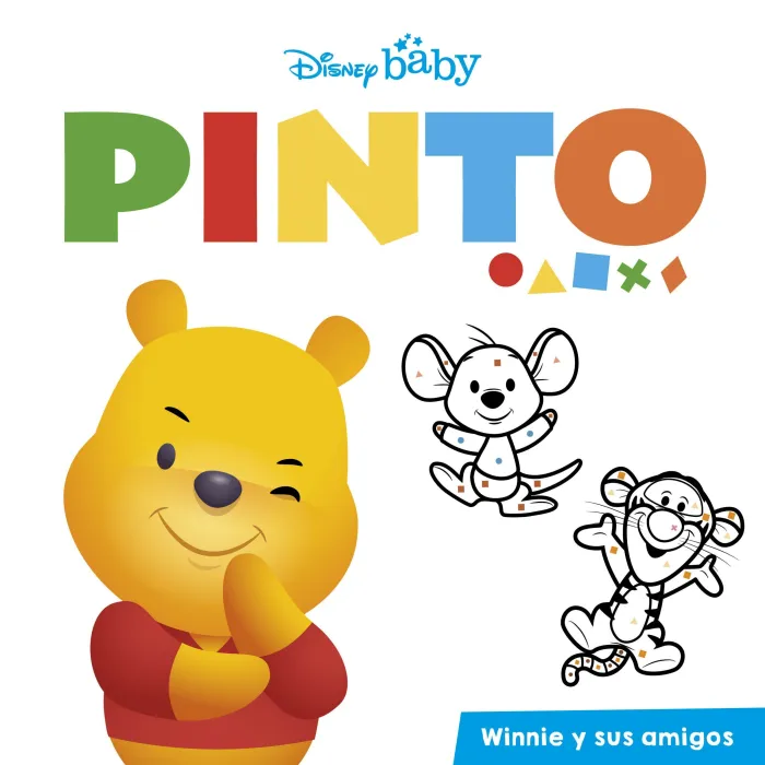 Disney Baby. Pinto. Winnie y Sus Amigos