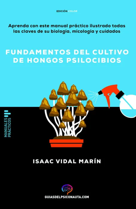 Fundamentos del Cultivo de Hongos Psilocibios