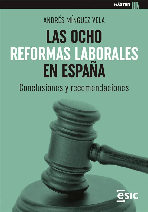 Las Ocho Reformas Laborales en España