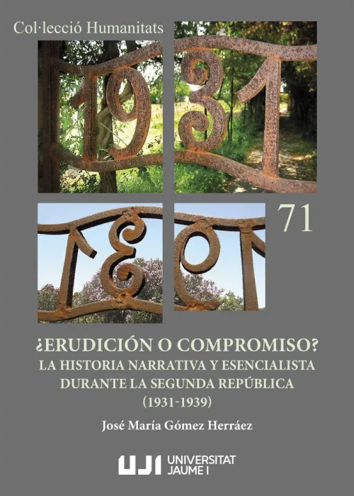 Erudición o Compromiso? la Historia Narrativa y Esencialista Durante la Segunda República (1931-1939)