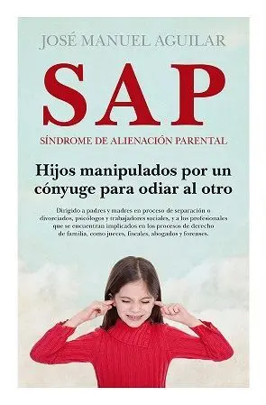 Sap. Síndrome de Alienación Parental