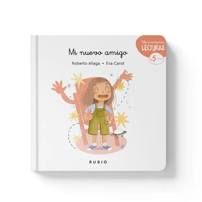 Mi Nuevo Amigo. Mis Primeras Lecturas 5 Años
