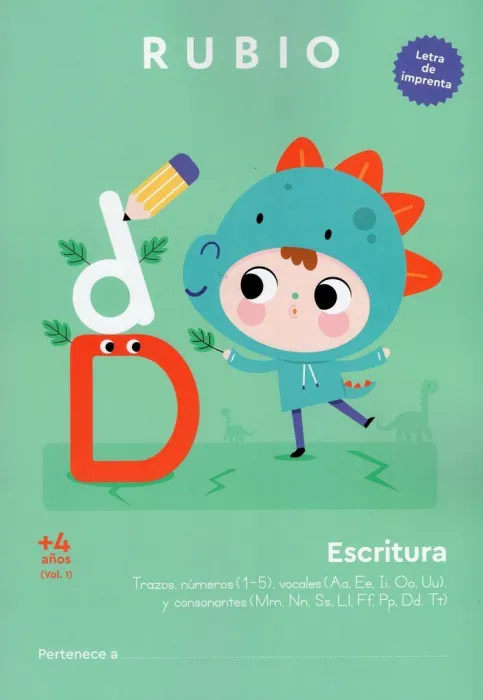 Escritura + 4 Años. Trazos, Números (1-5), Vocales (Aa, Ee, Ii, Oo, Uu) y Consonantes (Mm, Nn, Ss, Ll, Ff, Pp, Dd, Tt)
