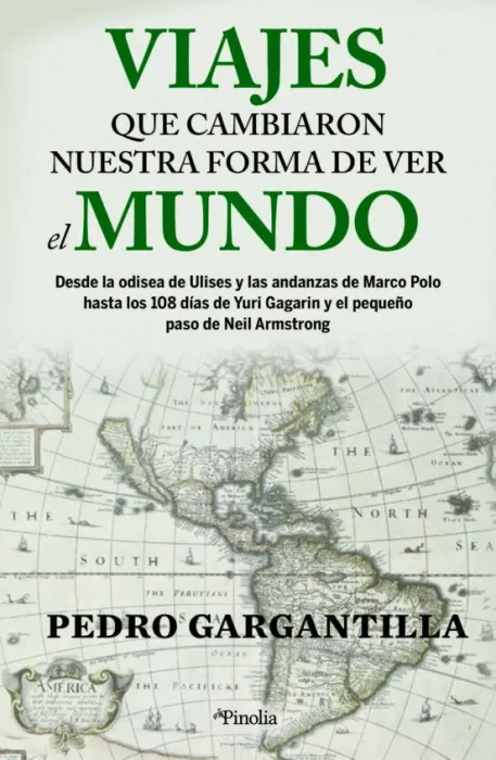Viajes que Cambiaron nuestra Forma de Ver el Mundo