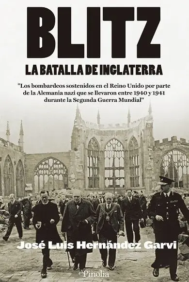 Blitz. La Batalla de Inglaterra