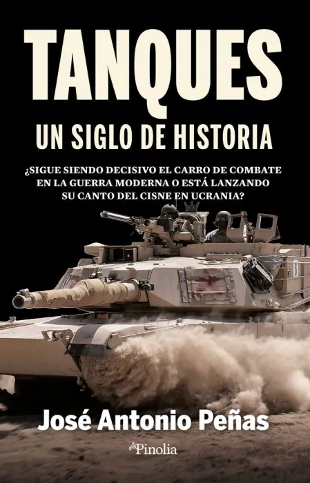 Tanques, un Siglo de Historia