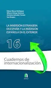 La Inversión Extranjera en España y la Inversión Española en el Exterior
