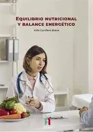Equilibrio Nutricional y Balance Energético