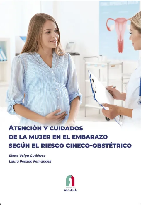 Atención y Cuidados de la Mujer en el Embarazo Según el Riesgo Gineco-Obstétrico