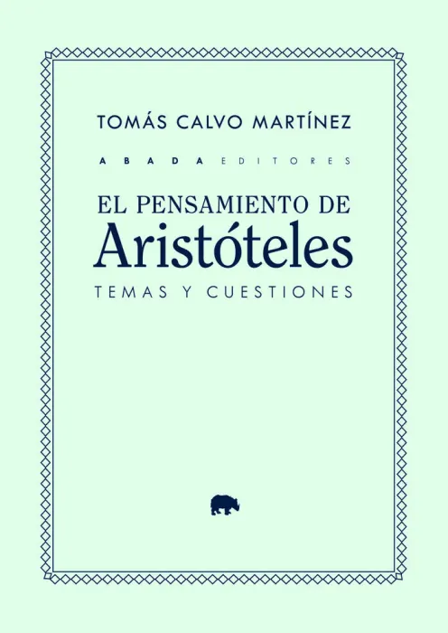 El Pensamiento de Aristóteles: Temas y Cuestiones