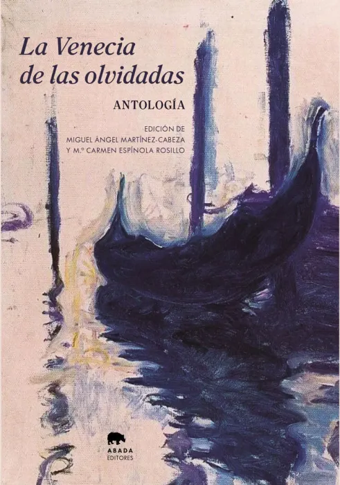 La Venecia de las Olvidadas. Antologia