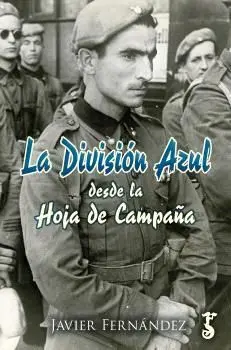 La División Azul Desde la Hoja de Campaña