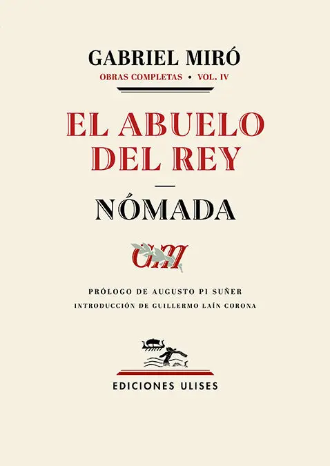 El Abuelo del Rey. Nomada. Obras Completas T. iv