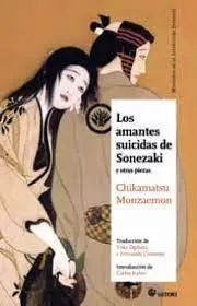 Los Amantes Suicidas de Sonezaki y Otras Piezas