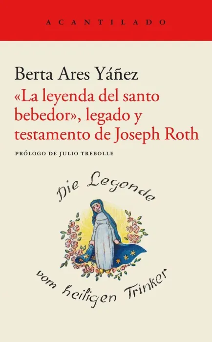 La Leyenda del Santo Bebedor, Legado y Testamento Joseph Roth