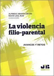 La Violencia Filio-Parental
