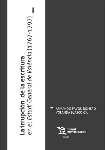 La Irrupción de la Escritura en el Estudi General de València (1767-1797)