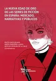 La Nueva Edad de Oro de las Series de Ficcion en España