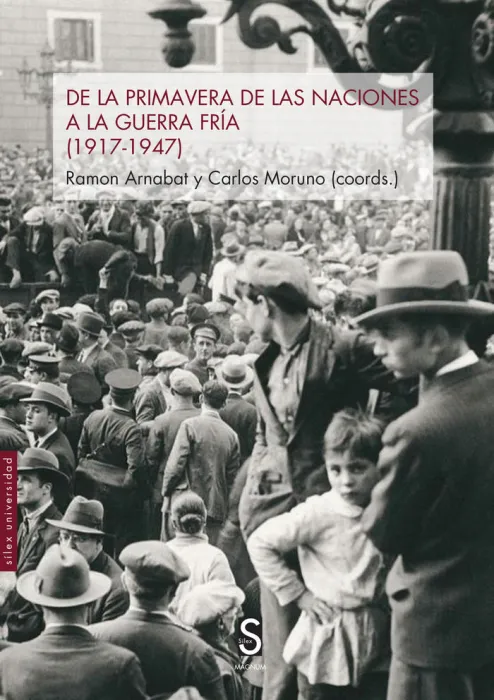 De la Primavera de las Naciones a la Guerra Fría (1917-1947)