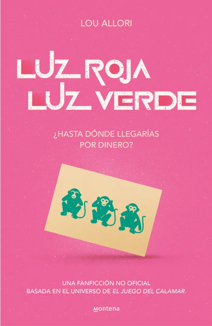 Luz Roja, Luz Verde. El Juego del Calamar. Una Novela no Oficial