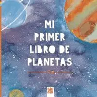 Mi Primer Libro de Planetas