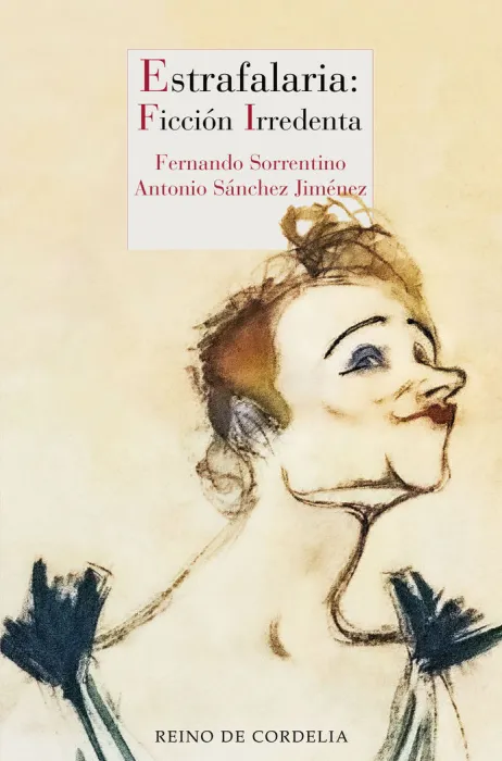 Estrafalaria: Ficción Irredenta