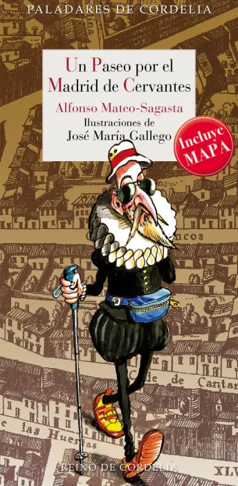 Un Paseo por el Madrid de Cervantes