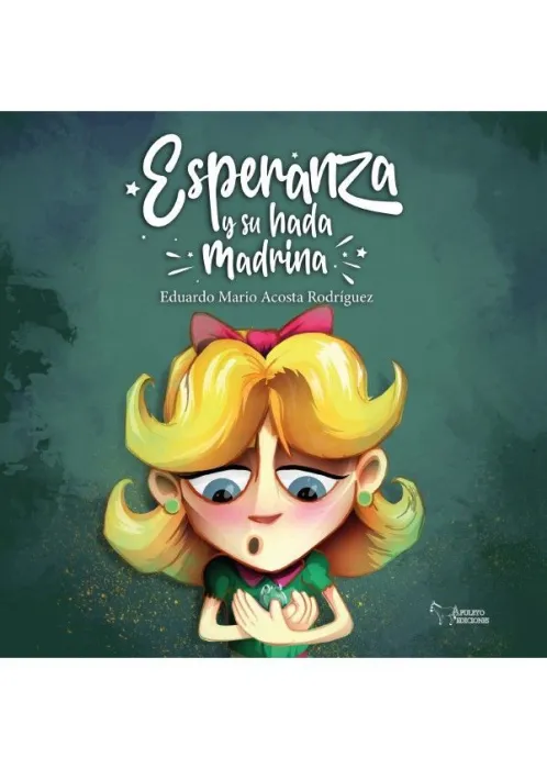 Esperanza y Su Hada Madrina