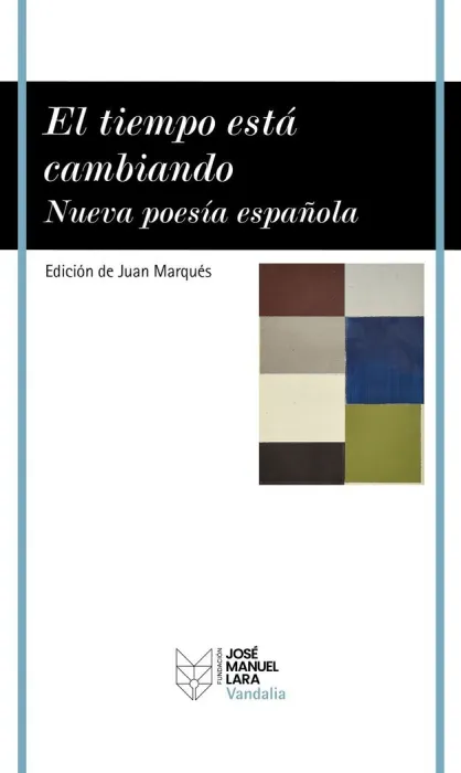 El Tiempo está Cambiando. Nueva Poesía Española