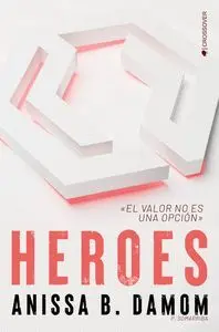 Heroes - (The Cool Kids #2)