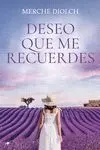 Deseo que me Recuerdes