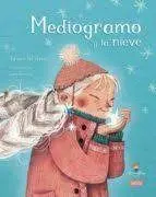 Mediogramo y la Nieve