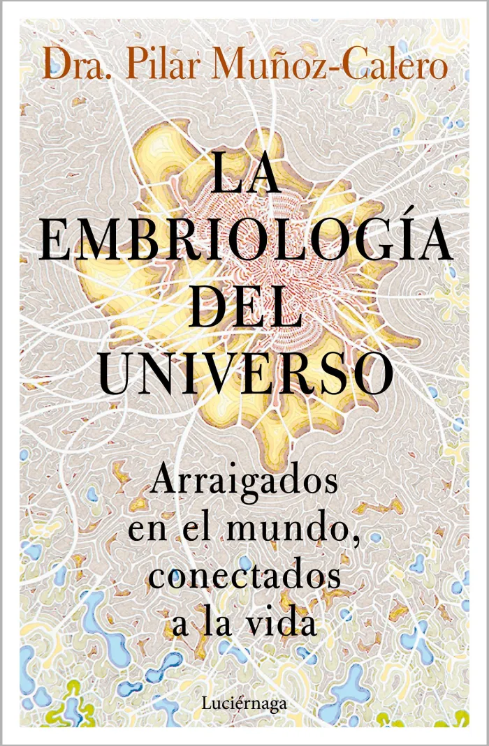 La Embriología del Universo