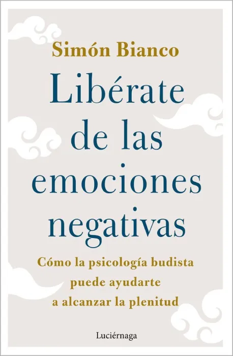 Libérate de las Emociones Negativas