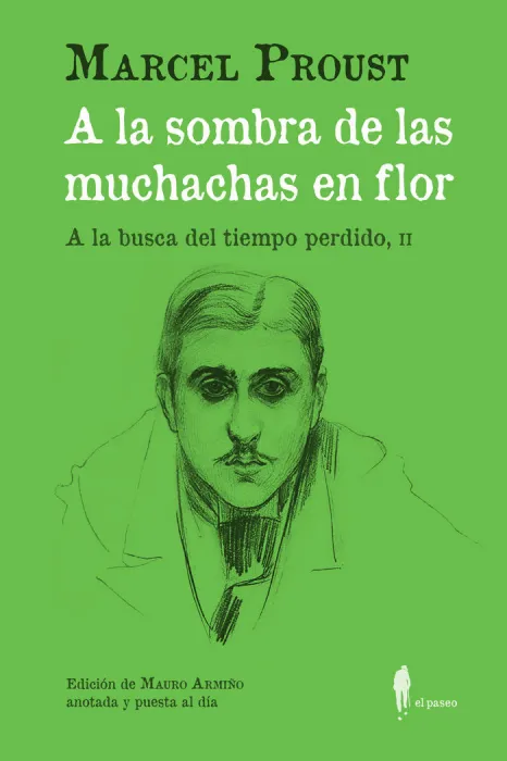 A la Sombra de las Muchachas en Flor - a la Busca del Tiempo Perdido Ii