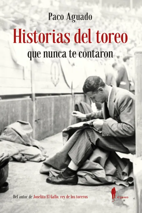 Historias del Toreo que Nunca te Contaron