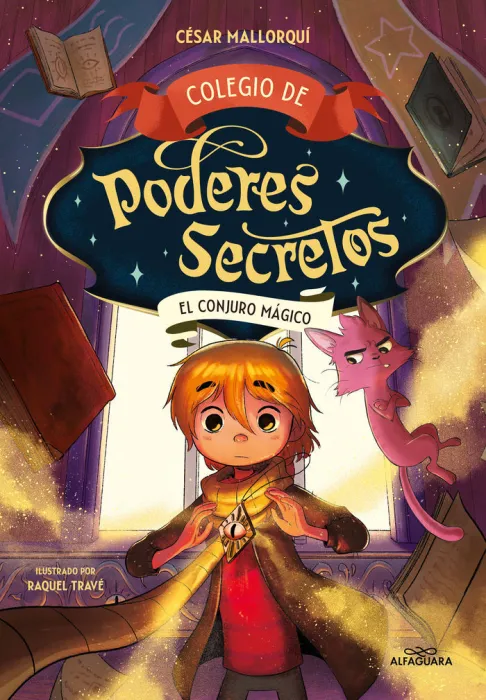 Colegio de Poderes Secretos 2. El Conjuro Mágico