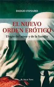 El Nuevo Orden Erótico