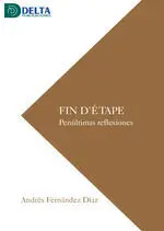 Fin D'tape Penultimas Reflexiones